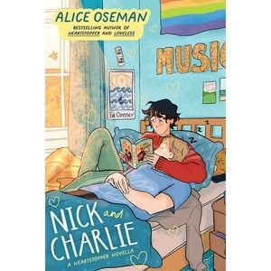 🌙Nick and Charlie - by Alice Oseman (Hardcover)🌙